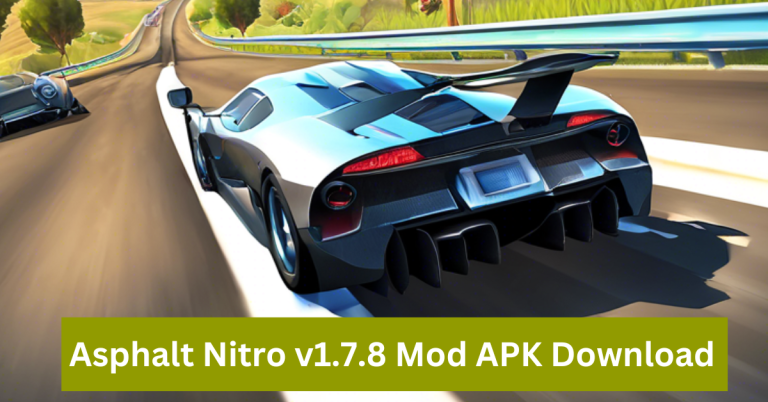 Asphalt Nitro v1.7.8 Mod APK Download with asphaltapk.net